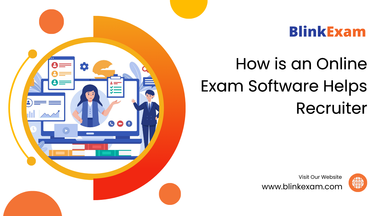 How is an online exam software helps recruiters.