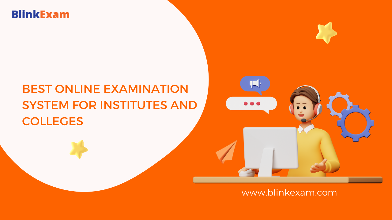 Best online examination system for institutes and colleges